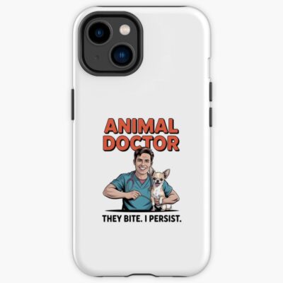 Veterinarian Animal Doctor I Persist Iphone Case