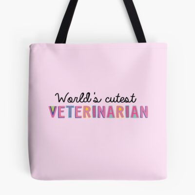 Worlds Cutest Veterinarian Everyday Tote Bag